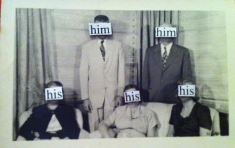 Portrait of five people: two men in the back and three women in the front. The men's faces are covered by text that reads "him" and women's faces are covered by text that reads "his"